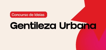 Coordenação de Design de Interiores lançam concurso de Ideias em Gentilezas Urbanas
